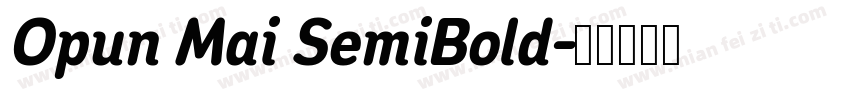 Opun Mai SemiBold字体转换